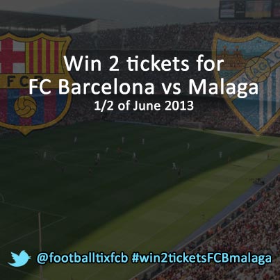 Win 2 tickets for FC Barcelona vs Malaga CF